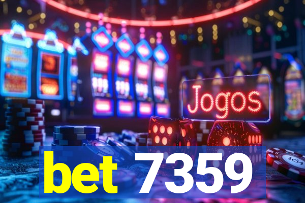 bet 7359